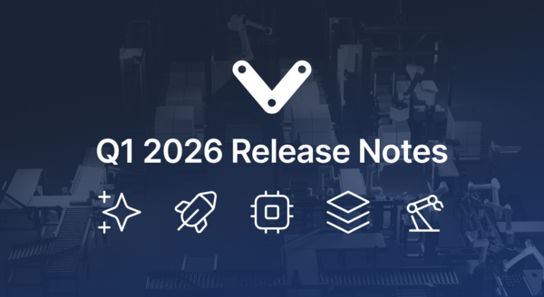 Q1 2026 Release Notes from Vention 